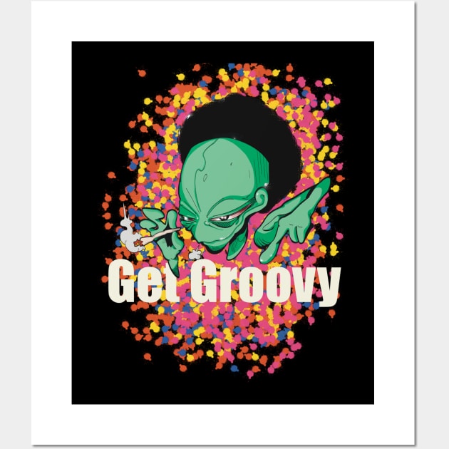 Alien Get Groovy Wall Art by Magdrop